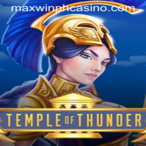 Unveiling the Excitement of TempleofThunder: A New Era in MAXWIN PH CASINO
